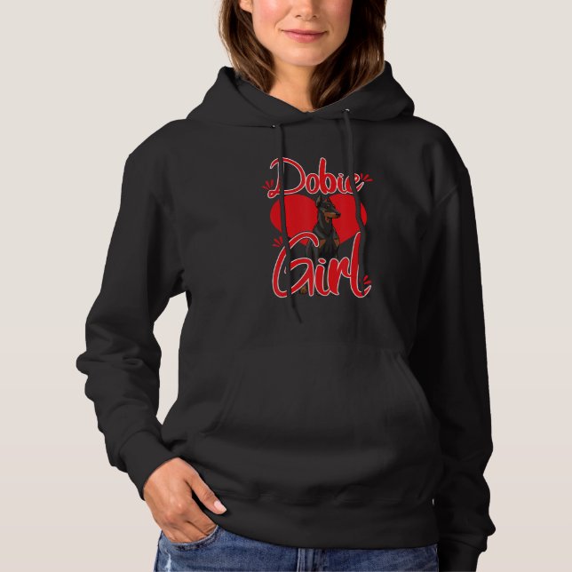 Dobie Girl Funny Dog Women Doberman Love_1 Hoodie (Front)
