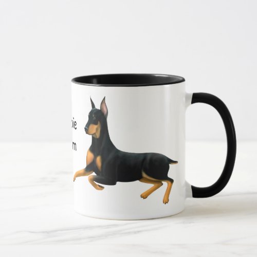 Dobie Mom Doberman Pinscher Dog Mug