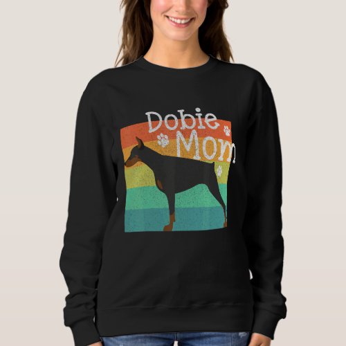 Dobie Mom Mother Doberman Pinschers Dog Vintage Sweatshirt