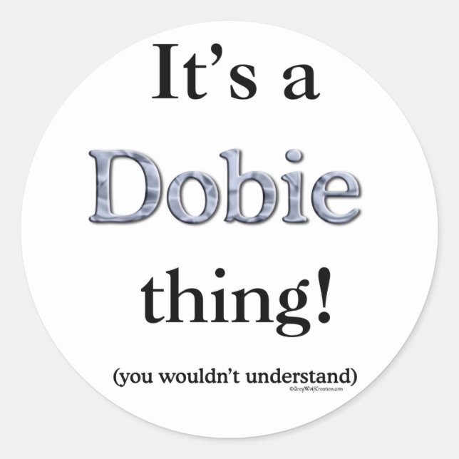 Dobie Thing Classic Round Sticker (Front)