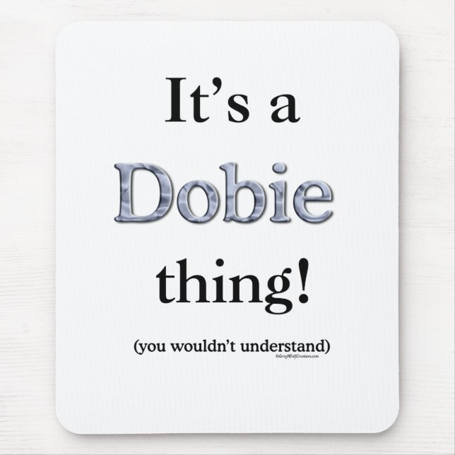 Dobie Thing Mouse Pad (Front)