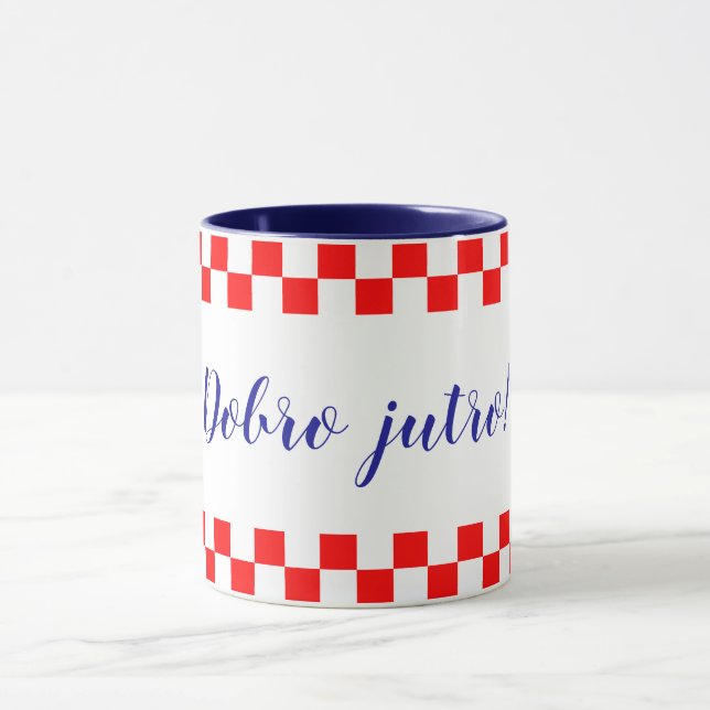 Dobro jutro - Croatian Good Morning Mug (Center)