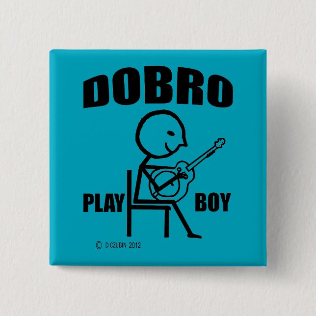 Dobro Play Boy Button (Front)
