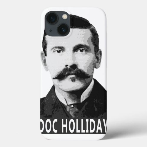 DOC HOLLIDAY OLD WEST LEGEND iPhone 13 CASE