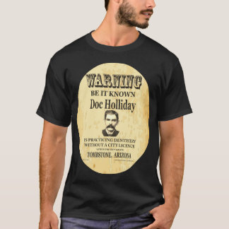 Doc Holliday 💰 Vintage Wanted For Dentistry T-Shirt