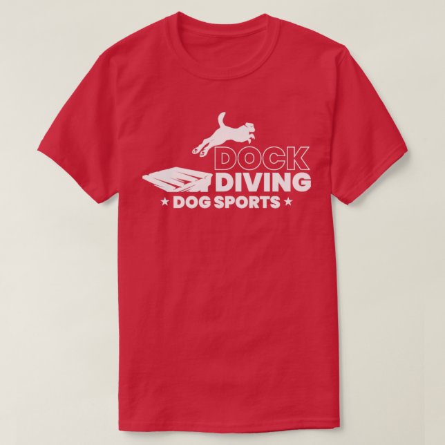 Dock Diving  Dog Sport  1  T-Shirt (Design Front)