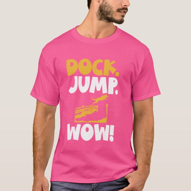 Dock Jump Wow Dock Diving T-Shirt (Front)