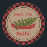 Dock The Halls Canoe Christmas Tree Plaid Classic Round Sticker<br><div class="desc">Illustration of a red canoe decorated with Christmas lights with Christmas tree inside.  Background is brown cardstock with red and black buffalo plaid border.  Personalize the text.</div>
