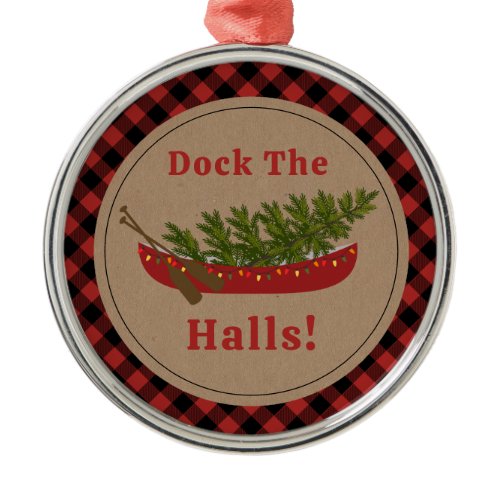 Dock The Halls Canoe Christmas Tree Plaid Metal Ornament