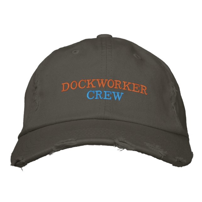 Dockworker Crew Distressed Embroidered Baseball Cap (Front)
