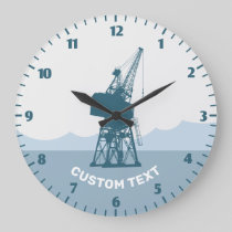 Dockyard Crane Large Clock