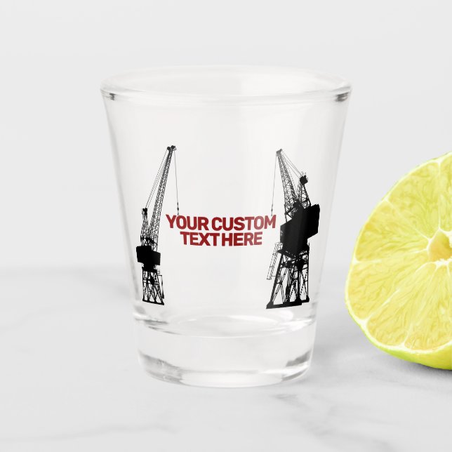 Dockyard Cranes Shot Glass (Front)