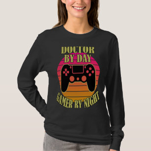 Doctor By Day Gamer By Night  Video Game Controlle T-Shirt
