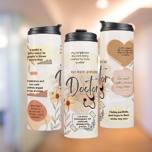 Doctor Daily Positive Affirmations Thermal Tumbler