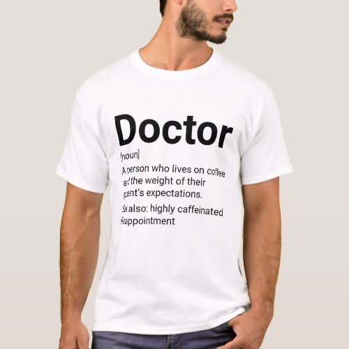 Doctor definition noun T_Shirt