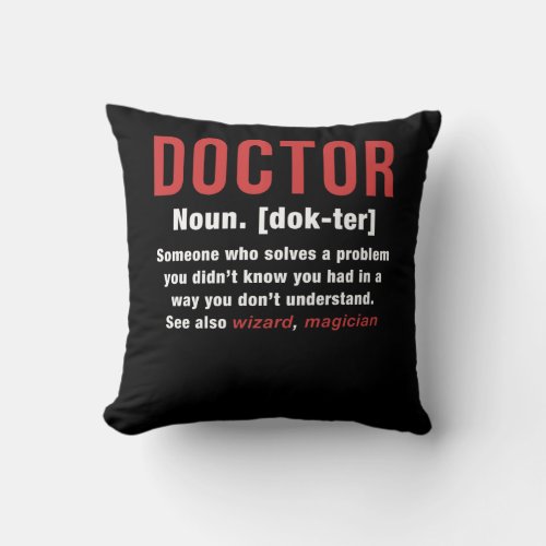Doctor Definition Throw Pillow