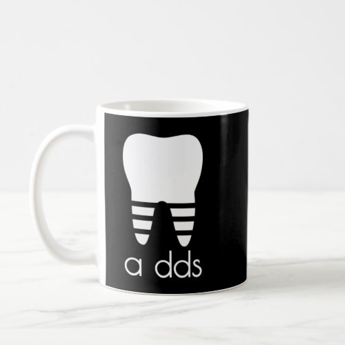 Doctor Dentist a DDS Dental Student Funny Humor Gr Coffee Mug