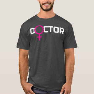 doctor doctoral student doctorate doctor phd grad T-Shirt