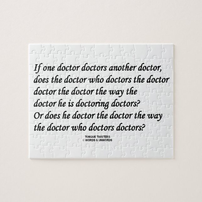 Doctor Doctoring Another Doctor (Tongue Twister) Jigsaw Puzzle (Horizontal)