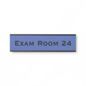 Doctor Doctor's Office Dentist Exam Room Door Sign