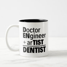 DOctor+ENgineer+ArTIST= DENTIST | Funny Dentist