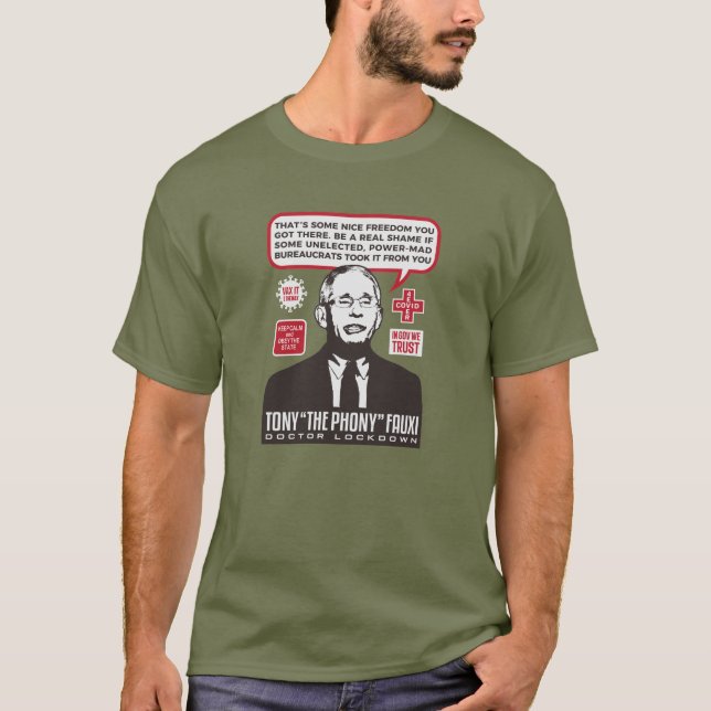 Doctor Fauci - COVID Doctor &Lockdown Enthusiast T-Shirt (Front)
