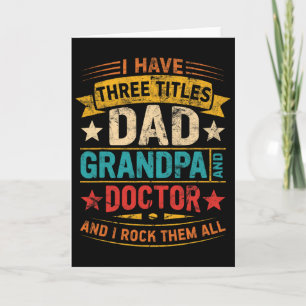 Doctor Grandpa For Men Funny Doctor Dad Fathers Da Card