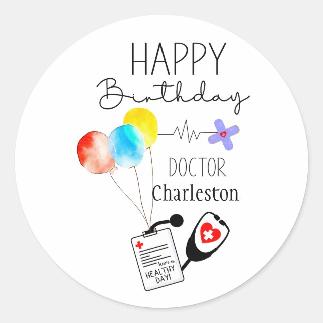 Doctor Happy Birthday Balloons Flat Birthday Classic Round Sticker (Front)