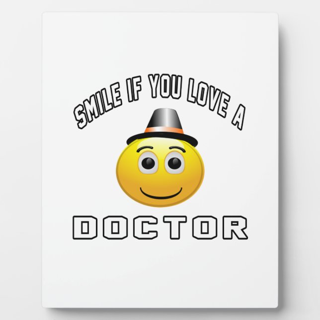 Doctor if you love a aannn plaque (Front)