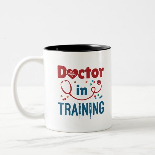 Doctor In Training Future Doctor Two_Tone Coffee Mug