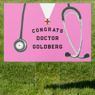 Doctor Medical School Graduation Congrats Sign