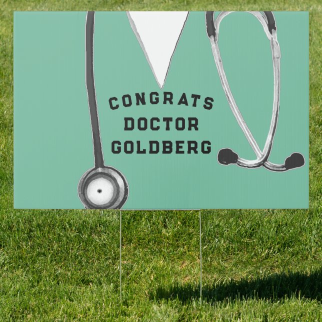 Doctor Medical School Graduation Sign (Insitu)