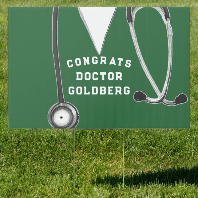 Doctor Medical School Graduation Sign (Insitu)