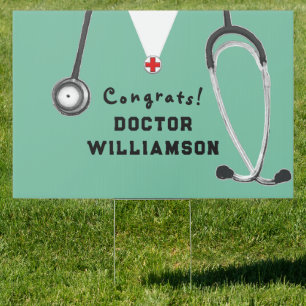 Doctor Medical School Graduation Sign