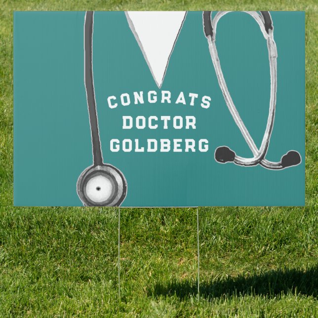 Doctor Medical School Graduation Sign (Insitu)