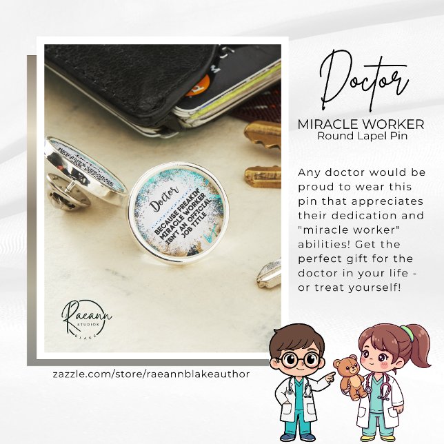Doctor Miracle Worker Round Lapel Pin (Creator Uploaded)