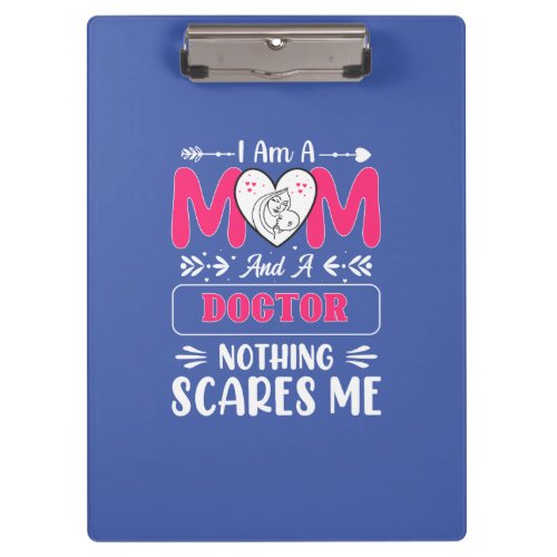 Doctor Mom Funny Doctor Mom Clipboard