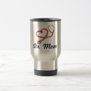 Doctor Mom - Heart Stethoscope Travel Mug
