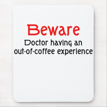 Doctor Mouse Pad by medicaltshirts at Zazzle