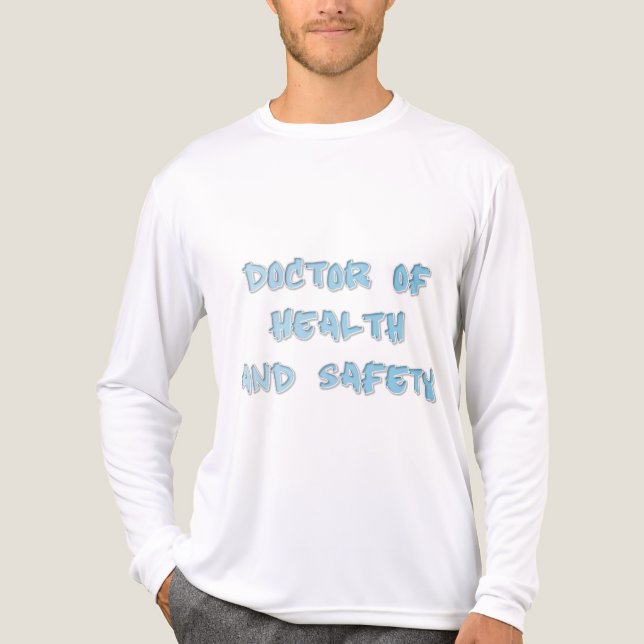 Doctor of Health and Safety Tri-Blend Shirt (Front)
