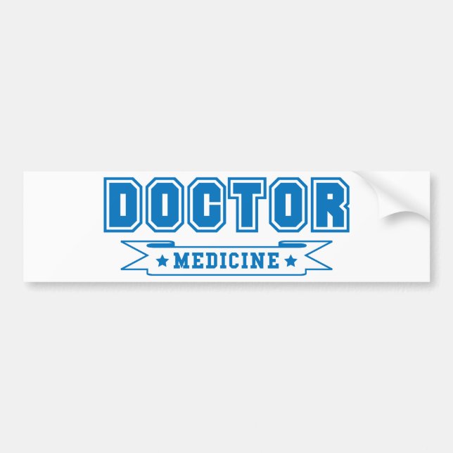 Doctor of medicine banner bumper sticker (Front)
