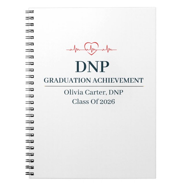 Doctor of Nursing Practice Custom Name Since Year Notebook (Front)