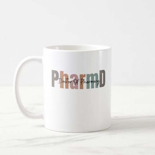Doctor Of Pharmacy Coffee Mug