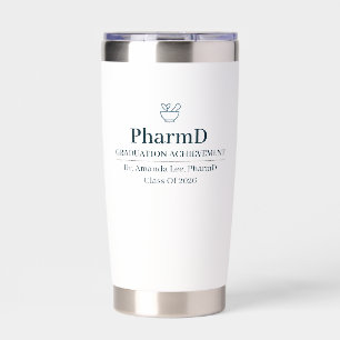Doctor of Pharmacy Custom Name Since Year Insulated Tumbler