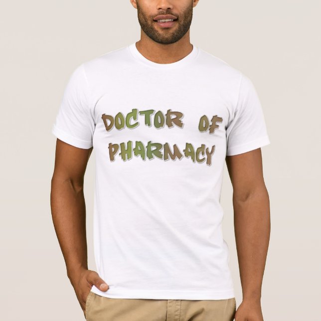 Doctor of Pharmacy T-Shirt (Front)