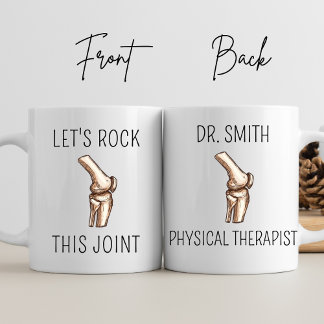 Doctor of Physical Therapy DPT Graduation Gifts Coffee Mug
