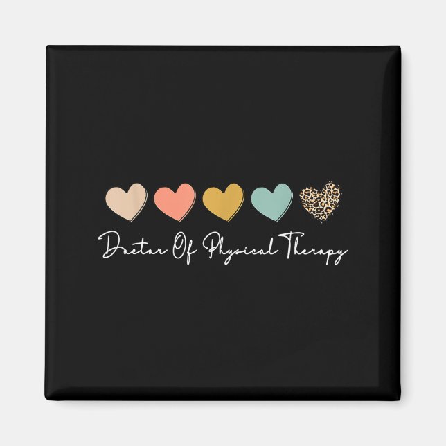 Doctor of physical therapy dpt student graduation  magnet (Front)