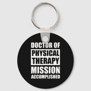 Doctor of physical therapy graduation dpt grads dp keychain