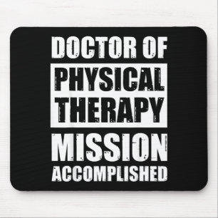 Doctor of physical therapy graduation dpt grads dp mouse pad