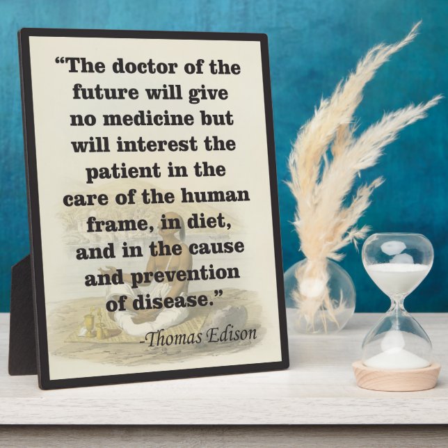 Doctor of the Future Edison Quote Easel Plaque (Side)